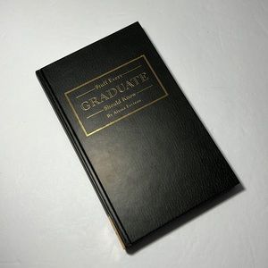 Stuff Every Graduate Should Know: A Handbook for the Real World